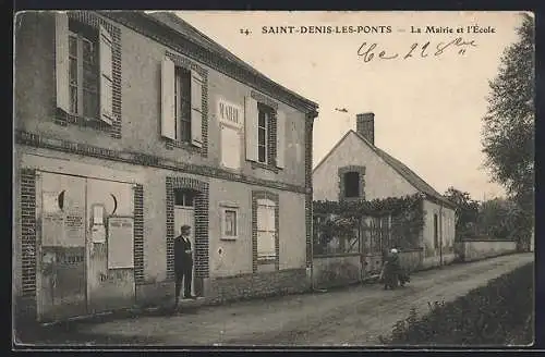 AK Saint-Denis-les-Ponts, La Mairie et l`École