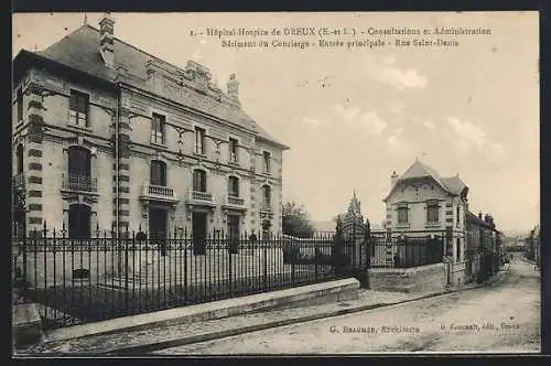 AK Dreux, Hôpital-Hospice de Dreux, Entrée principale Rue Saint-Denis