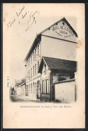 AK Nogent-le-Roi, Rue des Écoles avec l`Hôtel de l`Étoile Cousin
