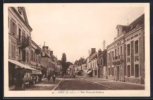 AK Anet, Rue Diane-de-Poitiers avec bâtiments historiques