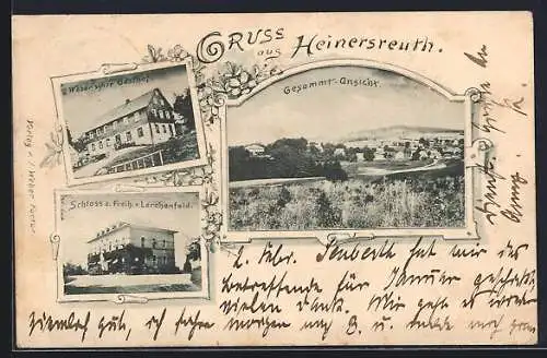 AK Heinersreuth / Presseck, Weberscher Gasthof, Schloss d. Freih. v. Lerchenfeld