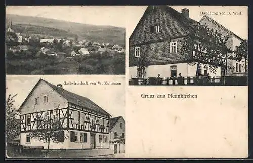 AK Neunkirchen / Westerwald, Gasthaus von W. Kuhmann, Handlung von D. Wolf