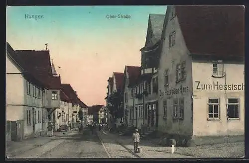 AK Hungen, Oberstrasse und Gasthaus zum Hessischen Haus