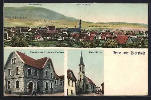 AK Börrstadt, Gasthaus zur Krone von Ph. Lang, Katholische Kirche, Totalansicht mit Donnersberg