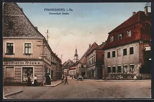 AK Frankenberg i. Sa., Chemnitzer Strasse und Handlung Wilhelm Fricke