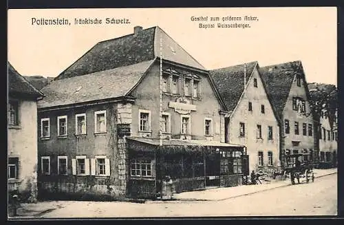 AK Pottenstein /fränkische Schweiz, Gasthof zum goldenen Anker, Baptist Weissenberger