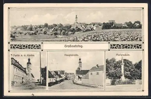 AK Grossmehring, Panorama, Hauptstrasse, Mariensäule und Kirche