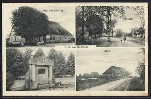 AK Sellstedt, Gasthof zur Erholung, Dorfstrasse, Schule und Kriegerdenkmal