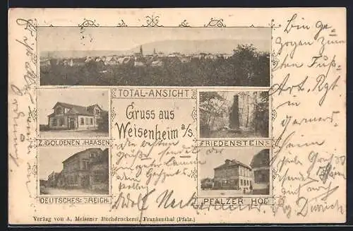 AK Weisenheim a. S., Gasthaus zum Goldenen Hasen, Gasthäuser Deutsches Reich und Pfälzer Hof, Friedenstein