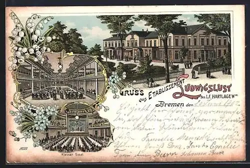 Lithographie Bremen, Gasthof Ludwigslust, Bes. L. F. Hartlage Ww. mit Innenansichten