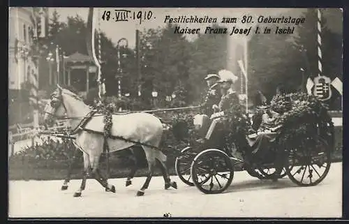 AK Ischl, Festlichkeiten zum 80. Geburtstag von Kaiser Franz Josef I. von Österreich