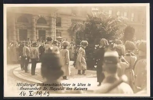 AK Wien, 100jährige Völkerschlachtfeier, Kaiser Franz Josef I. von Österreich bei Parade