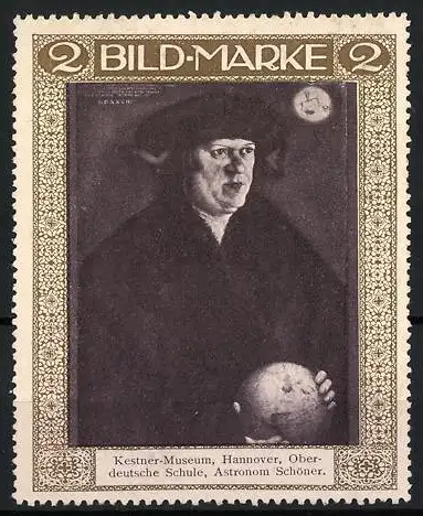 Reklamemarke Hannover, Oberdeutsche Schule, Portrait Astronom Schöner im Kestner-Museum