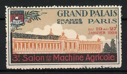 Reklamemarke Paris, 3e Salon de la Machine Agricole, Grand Palais 1924