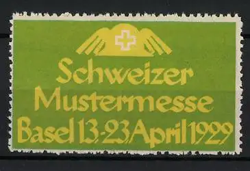 Reklamemarke Basel, Schweizer Mustermesse 1929, Schweizer Kreuz und Flügel-Symbol