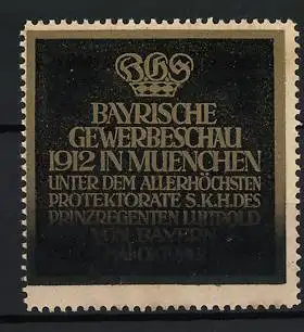 Reklamemarke München, Bayerische Gewerbeschau 1912, Krone