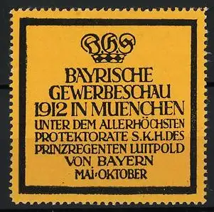 Reklamemarke München, Bayrische Gewerbeschau 1912, Krone