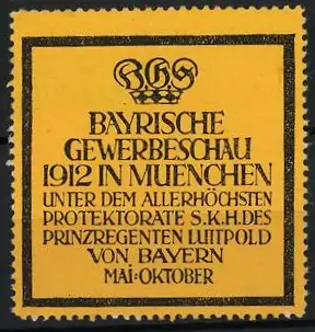 Reklamemarke München, Bayrische Gewerbeschau 1912, Krone