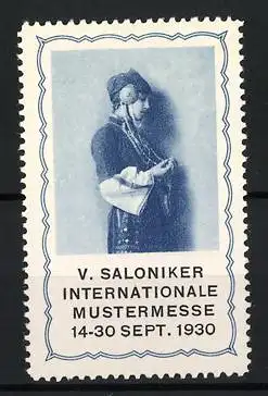 Reklamemarke Saloniki, V. Internationale Mustermesse, Frau in Tracht, 1930