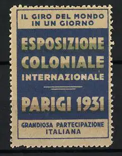 Reklamemarke Parigi, Esposizione Coloniale Internazionale, 1931, Weltreise in einem Tag