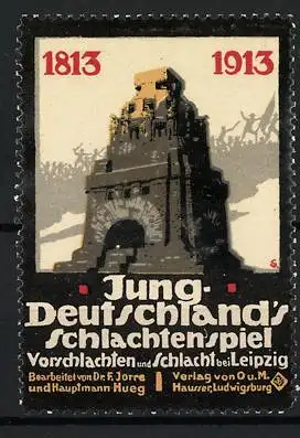 Künstler-Reklamemarke Sigmund von Suchodolski, Leipzig, Jung Deutschlands Schlachtenspiel 1813-1913, Völkerschlacht