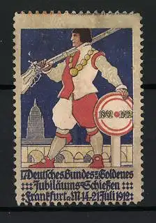 Reklamemarke Frankfurt, Deutsches Bundes-Goldenes Jubiläums-Schiessen 1862-1912, Landsknecht mit Muskete