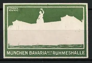 Reklamemarke München, München Bavaria mit Ruhmeshalle, Bavaria-Statue