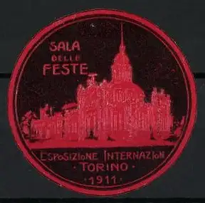 Reklamemarke Torino, Sala delle Feste, Exposition 1911, Gebäudeansicht