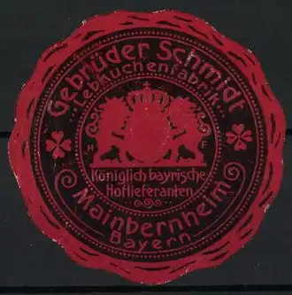 Reklamemarke Mainbernheim, Lebkuchenfabrik Gebrüder Schmidt, königlich bayerische Hoflieferanten