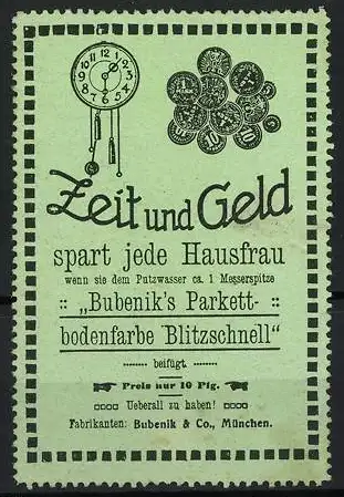 Reklamemarke München, Bubenik`s Parkettbodenfarbe, Uhr und Münzen