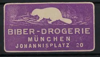 Reklamemarke München, Biber-Drogerie, Biber am Johannisplatz 20