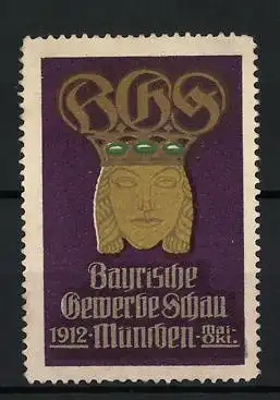 Reklamemarke München, Bayerische Gewerbeschau 1912, Maske mit Krone