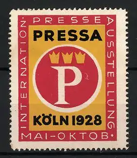 Reklamemarke Köln, Internationale Presse Ausstellung 1928, Buchstabe P mit Kronen