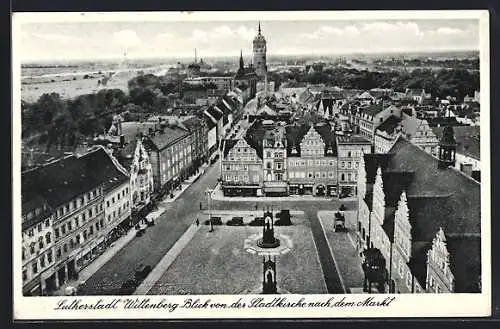 AK Wittenberg / Lutherstadt, Blick von der Stadtkirche nach dem Markt