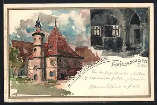 Lithographie Rothenburg / Tauber, Partie mit Innenansicht vom Hegereiterhaus