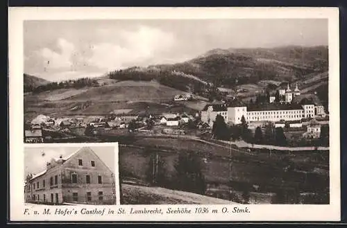 AK St. Lambrecht /O. Stmk., Gasthof F. u. M. Hofer, Teilansicht mit Kloster