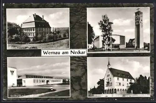 AK Wernau am Neckar, Grosswäscherei, Schloss, Katholische Kirche