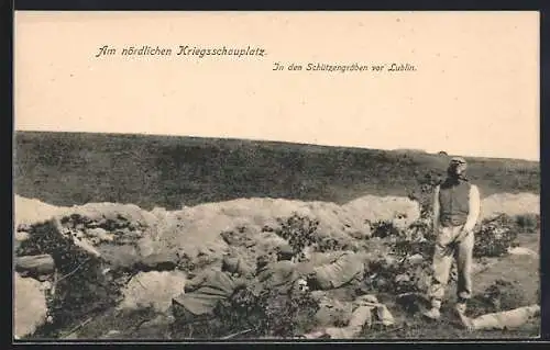 AK Lublin, Am nördlichen Kriegsschauplatz, Österreichische Soldaten in den Schützengräben