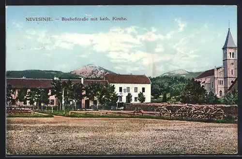 AK Nevesinje, Bischofstrasse mit katholischer Kirche