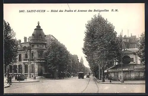 AK Saint-Ouen, Hôtel des Postes et Avenue des Batignolles