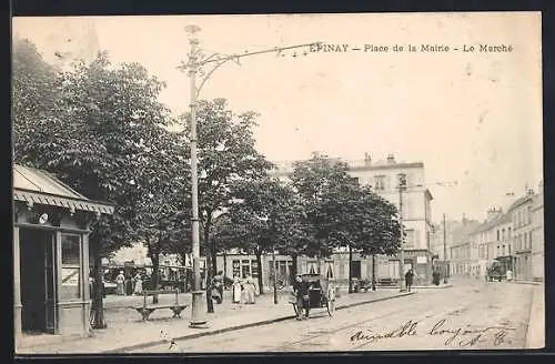 AK Épinay, Place de la Mairie, Le Marché