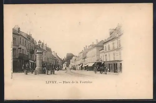 AK Livry, Place de la Fontaine