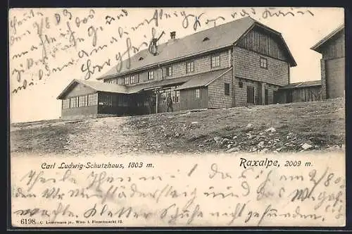 AK Carl Ludwig-Schutzhaus /Raxalpe, Schutzhaus des Oesterreichischen Touristenclubs