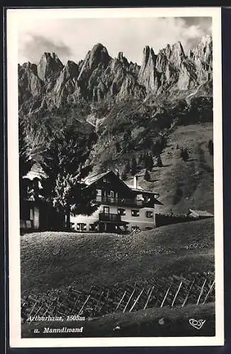 AK Arthurhaus /Manndlwand, Schutzhaus mit Bergpanorama