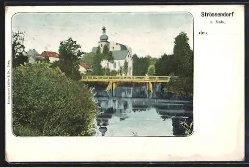 AK Strössendorf am Main, Mainbrücke mit Kirche