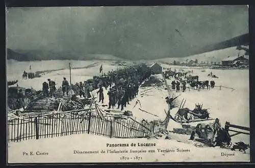 AK Lucerne, Désarmement de l`Infanterie francaise aux Verrières Suisses, Rundbau