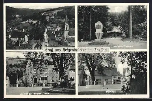 AK Heigenbrücken im Spessart, Gasthof zur frischen Quelle, Pollasch-Ehrenmal, Dorflinde