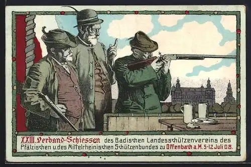 Künstler-AK Offenbach a. M., XXIII. Verband-Schiessen des Badischen Landeschützenvereins 1908, Alte Schützen