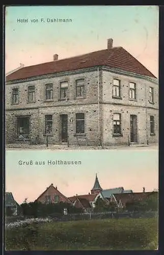 AK Holthausen, Hotel von F. Dahlmann und Ortsansicht