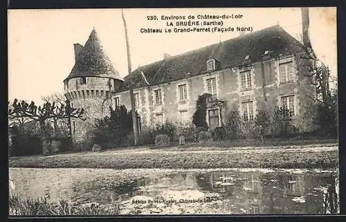 AK La Bruère, Château Le Grand-Perret (Facade Nord)